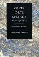 Gists Orts Shards A Commonplace Book