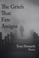 The Griefs that Fate Assigns