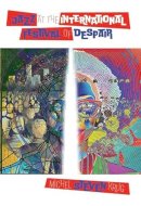 JAZZ AT THE INTERNATIONAL FESTIVAL OF DESPAIR - poetry by Michel Steven Krug