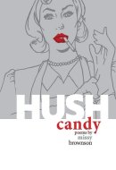 Hush Candy