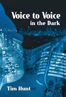 Voice to Voice in the Dark Poems