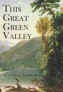 This Great Green Valley