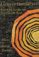 Lighted Distances: Four Seasons on Goodlow Rim