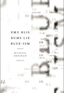 Emu Blis Bums Lie Blue-ism Poetry