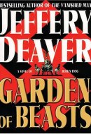 Garden of Beasts A Novel of Berlin 1936