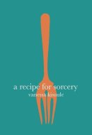 A Recipe for Sorcery