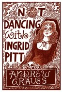 Not Dancing with Ingrid Pitt