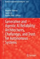 Generative and Agentic AI Reliability: Architectures, Challenges, and Trust for Autonomous Systems (Studies in Computational Intelligence, 1272)