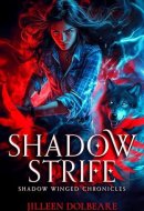 Shadow Strife An Alaskan Folklore Urban Fantasy