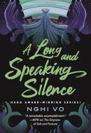 A Long and Speaking Silence