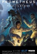 Prometheus The Complete Fire and Stone