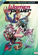 Heroes of Power: The Women of Marvel All-New Marvel Treasury Edition