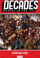 Decades Marvel In The '10S - Legends And Legacy