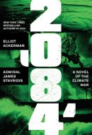 2084 A Novel of the Climate War