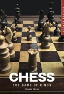 Chess The Game of Kings
