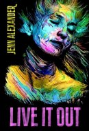 Live It Out