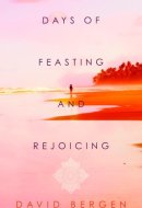 Days of Feasting and Rejoicing