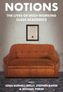 Notions - The Lives of Irish Working Class Academics
