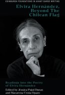 Elvira Hernández, Beyond the Chilean Flag - Readings Into the Poetry of Elvira Hernández