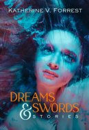Dreams and Swords