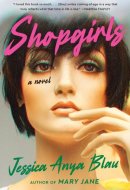 Shopgirls: A Novel