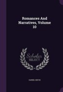 Romances And Narratives, Volume 10