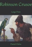 Robinson Crusoe Large Print