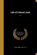 Life of Colonel Jack; V. 1