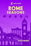 Rough Guides City Stories: Rome Seasons