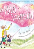 El Hilo Invisible (The Invisible String) (The Invisible String, 1)