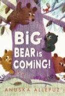 Big Bear Is Coming!