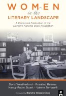 Women in the Literary Landscape A Centennial Publication of the Women's National Book Association