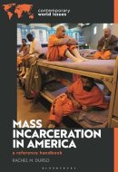 Mass Incarceration in America A Reference Handbook