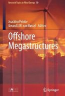 Offshore Megastructures (Research Topics in Wind Energy, 10)