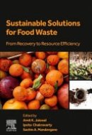 Sustainable Solutions for Food Waste From Recovery to Resource Efficiency