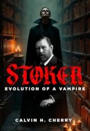 Stoker Evolution of a Vampire