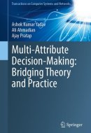 Multi-Attribute Decision-Making: Bridging Theory and Practice