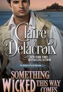 Something Wicked This Way Comes A Regency Romance Novella