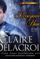 The Renegade's Heart (True Love Brides Series, Book 1)