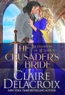The Crusader's Bride A Medieval Romance Series Starter