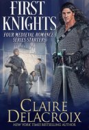 First Knights Four Medieval Romance Series Starters