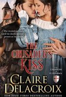 The Crusader's Kiss The Champions of Saint Euphemia