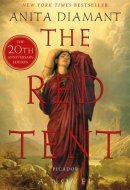 The Red Tent - 20th Anniversary Edition A Novel