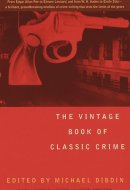 The Vintage Book of Classic Crime