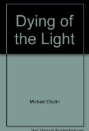The Dying of the Light A Mystery