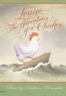 Louise, the Adventures of a Chicken