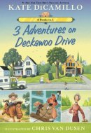 3 Adventures on Deckawoo Drive 3 Books in 1