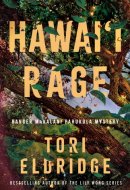 Hawai'i Rage (Ranger Makalani Pahukula Mystery)