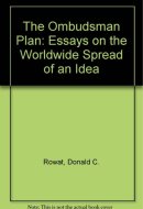 The Ombudsman Plan Essays on the Worldwide Spread of an Idea