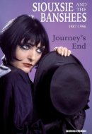 Journey's End - Siouxsie and The Banshees 1987-1996